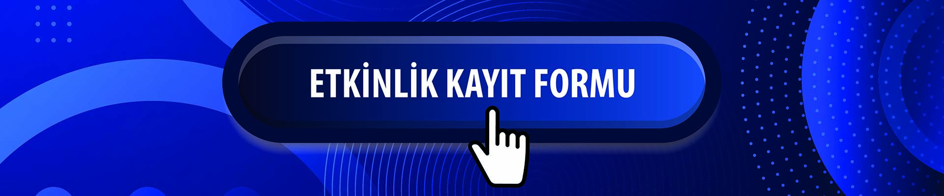 Etkinlik Kayıt Formu