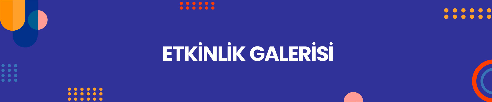 Etkinlik Galerisi